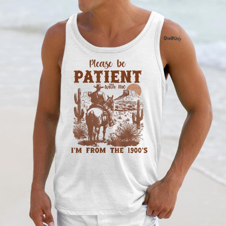 Please Be Patient With Me I'm From The 1900s Quote Unisex Tank Top