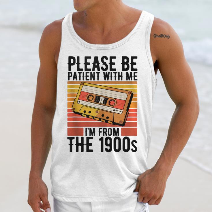 Please Be Patient With Me I'm From The 1900s Retro Birthday Unisex Tank Top