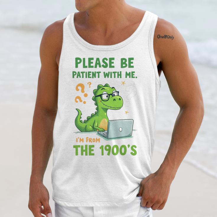 Please Be Patient With Me I'm From The 1900s Soft Tee Premium Unisex Tank Top