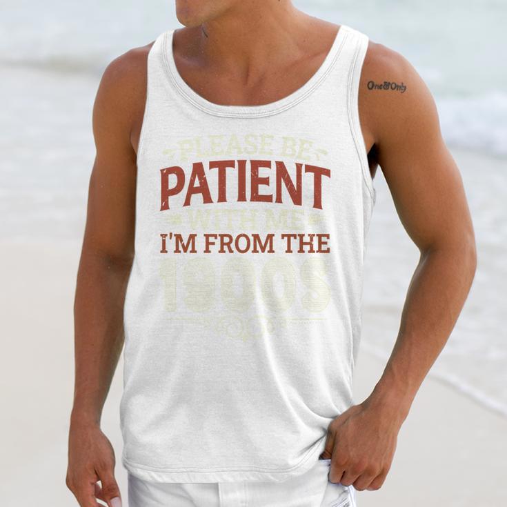 Please Be Patient With Me I'm From The 1900s Vintage Style Premium Unisex Tank Top