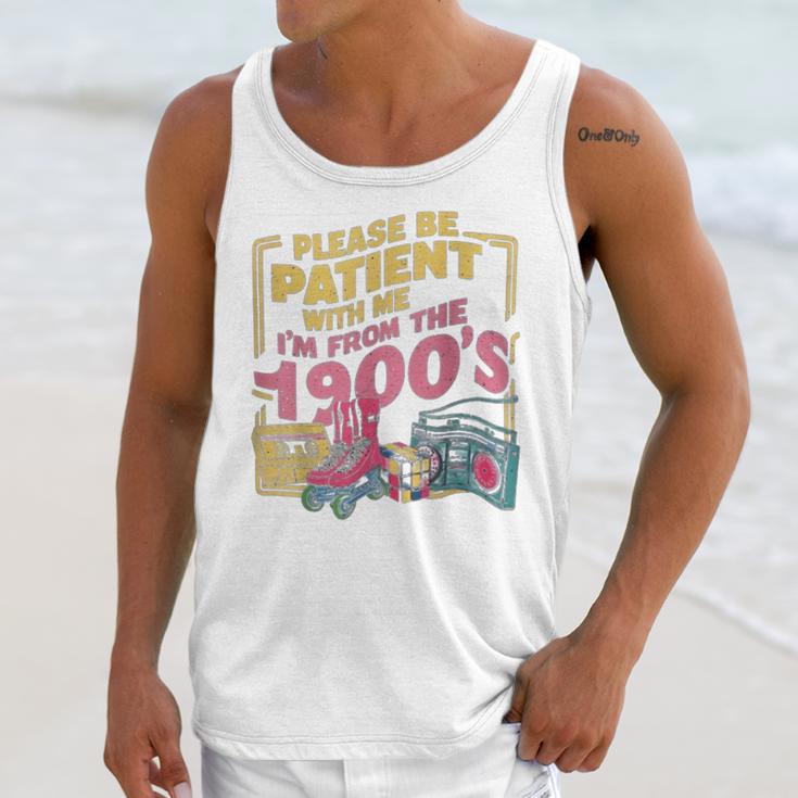 Please Be Patient With Me I'm From The 1900s Vintage Trendy Unisex Tank Top