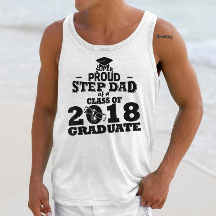 Proud Step Dad Of A Class Of 2018 Tee Graduate Graduation Z1 Unisex Tank Top