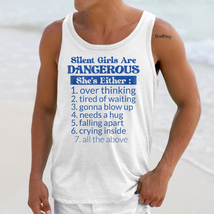 Silent Girls Are DangerousFor Quiet Introvert Girl Unisex Tank Top Silent Girls Are DangerousFor Quiet Introvert Girl Unisex Tank Top