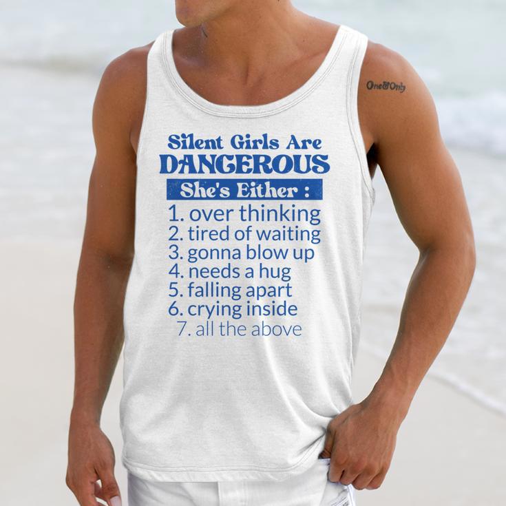 Silent Girls Are DangerousFor Quiet Introvert Girl Unisex Tank Top
