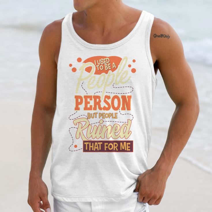 I Used To Be a People Person Antisocial Introvert Premium Unisex Tank Top I Used To Be a People Person Antisocial Introvert Premium Unisex Tank Top