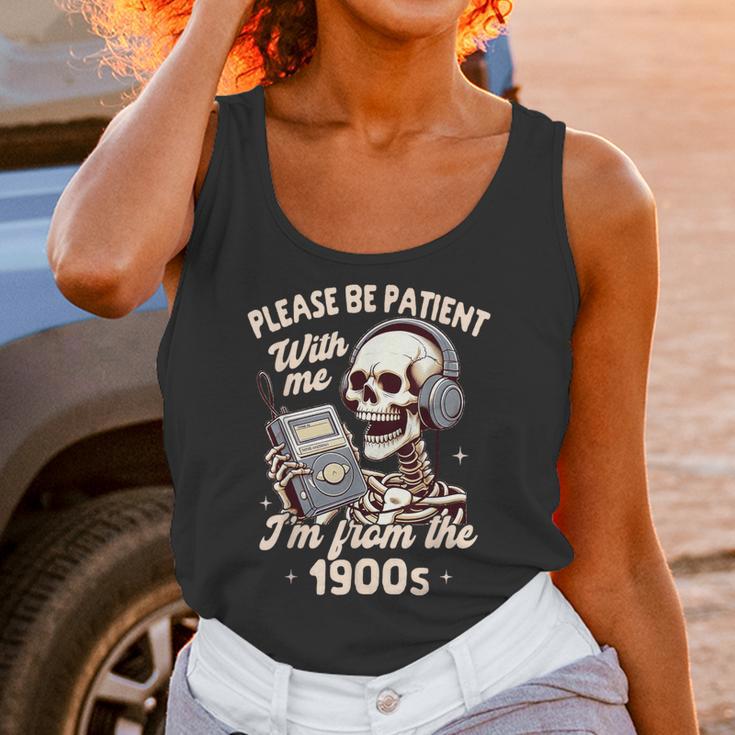 1900s Sarcasm Humor Be Patient With Me I'm From The 1900s Unisex Tank Top 1900s Sarcasm Humor Be Patient With Me I'm From The 1900s Unisex Tank Top