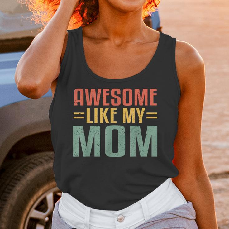 Awesome Like My Mom For Graduation Day Unisex Tank Top
