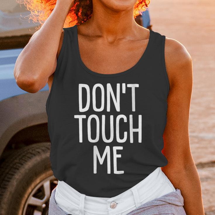 Don't Touch Me For Boy Girl Men Women Introvert Unisex Tank Top Don't Touch Me For Boy Girl Men Women Introvert Unisex Tank Top