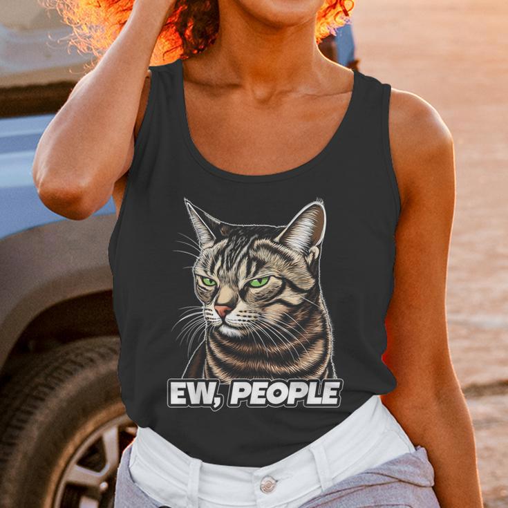 Ew People Cat Tabby Cat Antisocial Grumpy Introvert Unisex Tank Top Ew People Cat Tabby Cat Antisocial Grumpy Introvert Unisex Tank Top