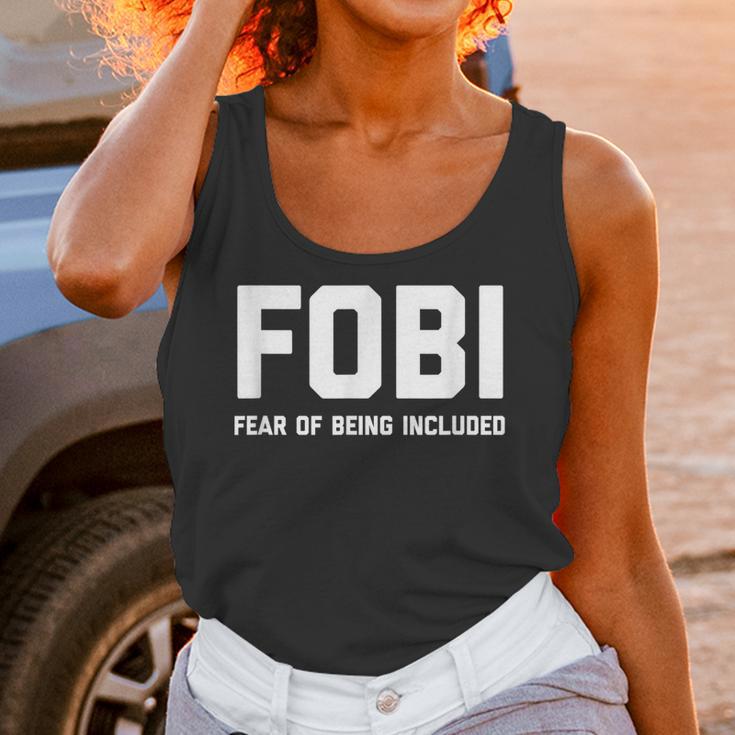 Fear Of Being Included Fobi Sarcastic Women Introvert-Chic Unisex Tank Top Fear Of Being Included Fobi Sarcastic Women Introvert-Chic Unisex Tank Top