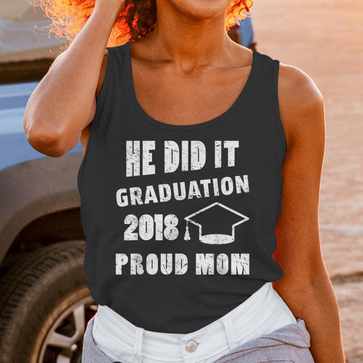 Graduation 2018 Family Shirt He Did It Proud Mom Tee Unisex Tank Top