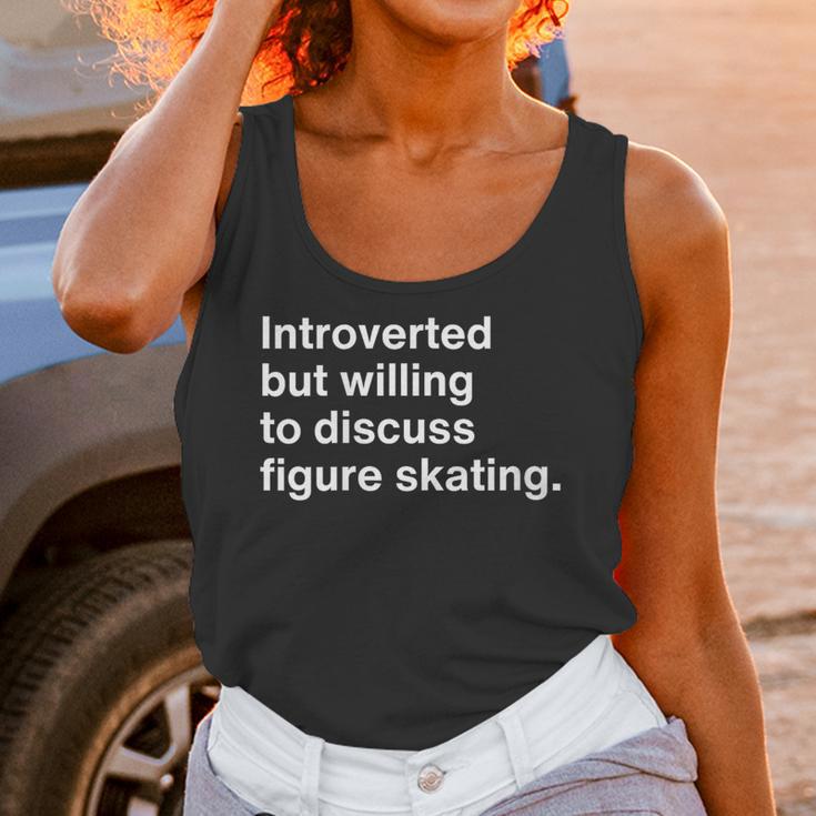 Introverted But Willing To Discuss Figure Skating Introverts Unisex Tank Top Introverted But Willing To Discuss Figure Skating Introverts Unisex Tank Top