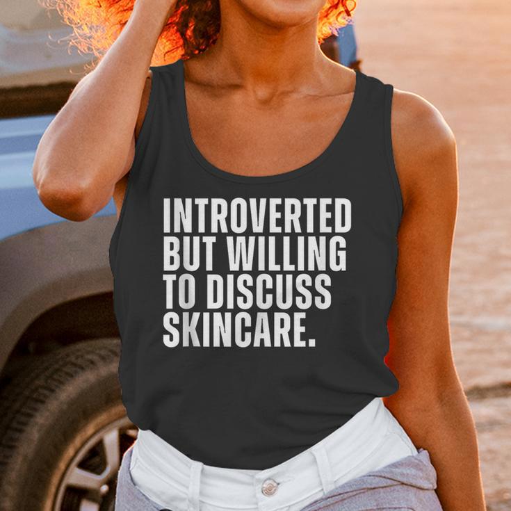 Introverted But Willing To Discuss Skincare Introvert Unisex Tank Top