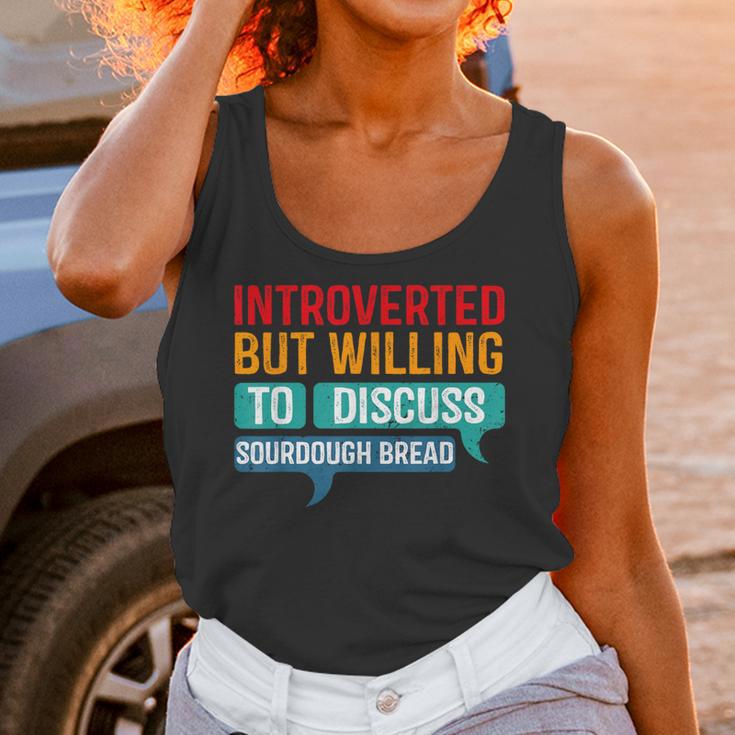 Introverted But Willing To Discuss Sourdough Bread Unisex Tank Top Introverted But Willing To Discuss Sourdough Bread Unisex Tank Top