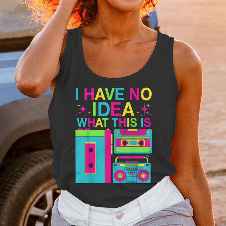 I Have No Idea What This Is Retro 70's 80's 90's Nostalgia Unisex Tank Top