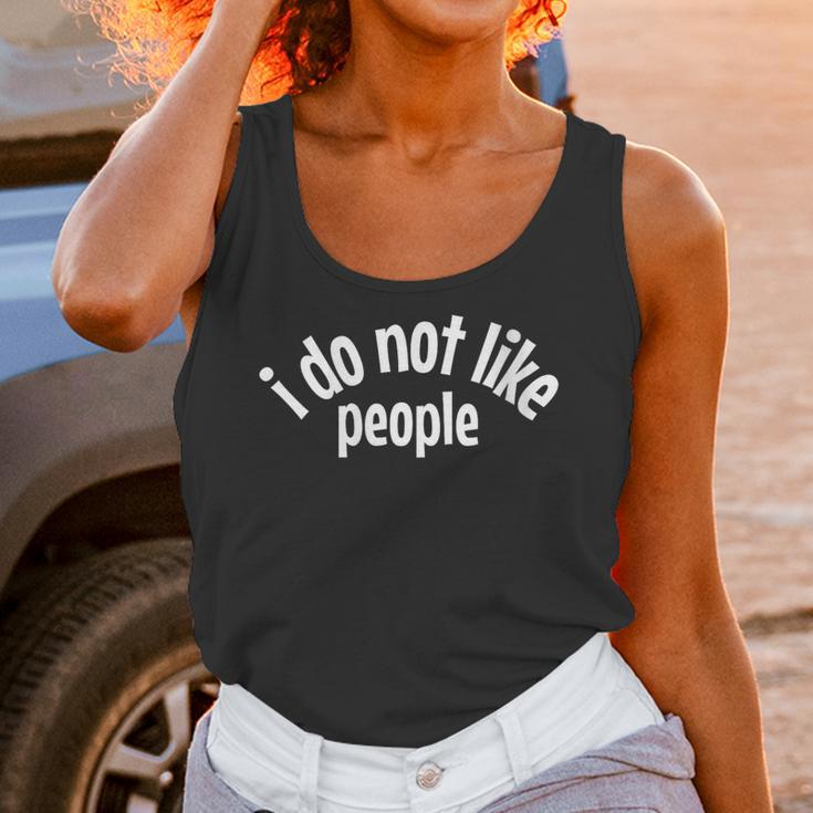 I Do Not Like People Antisocial Introvert Unisex Tank Top I Do Not Like People Antisocial Introvert Unisex Tank Top