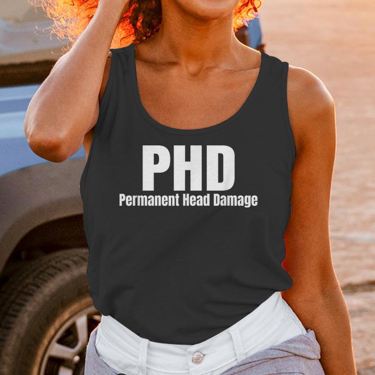 PHD Permanent Head Damage Doctoral Degree PHD Graduation Unisex Tank Top
