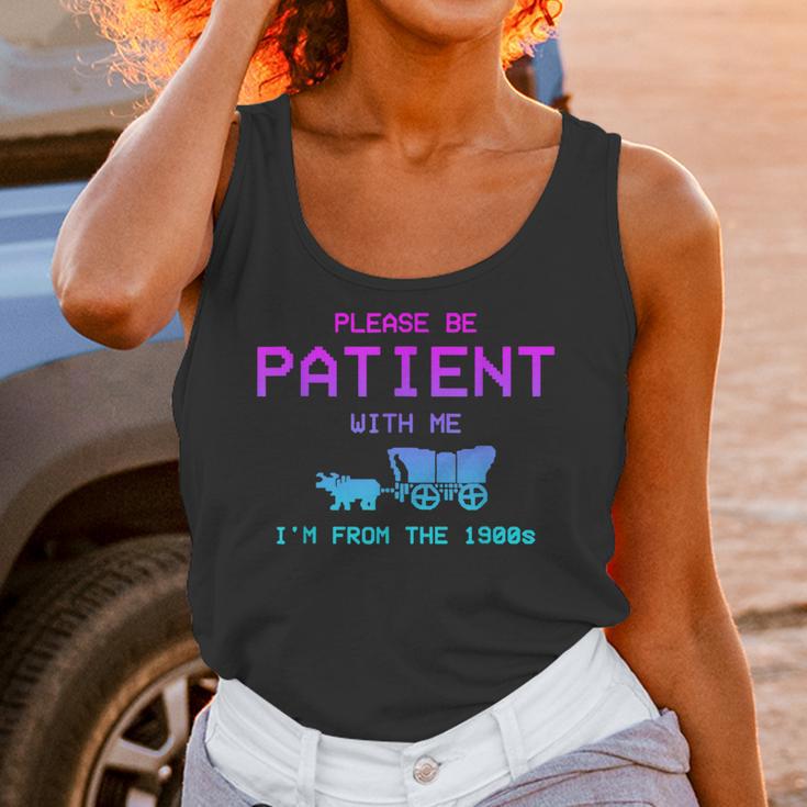 Please Be Patient With Me I'm From The 1900s Father Day Unisex Tank Top Please Be Patient With Me I'm From The 1900s Father Day Unisex Tank Top