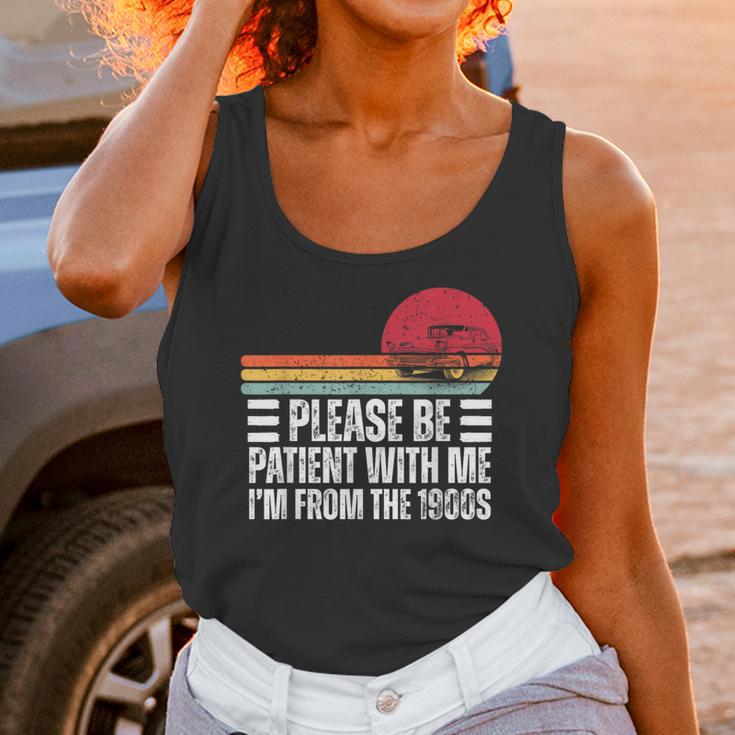 Please Be Patient With Me I'm From The 1900s Fathers Day Unisex Tank Top