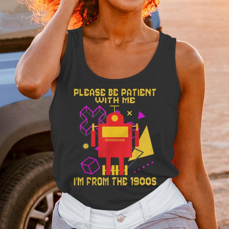 Please Be Patient With Me I'm From The 1900s Gen X Robot Unisex Tank Top Please Be Patient With Me I'm From The 1900s Gen X Robot Unisex Tank Top