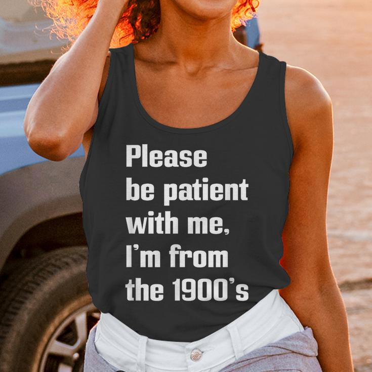 Please Be Patient With Me I'm From The 1900s Generation X Unisex Tank Top
