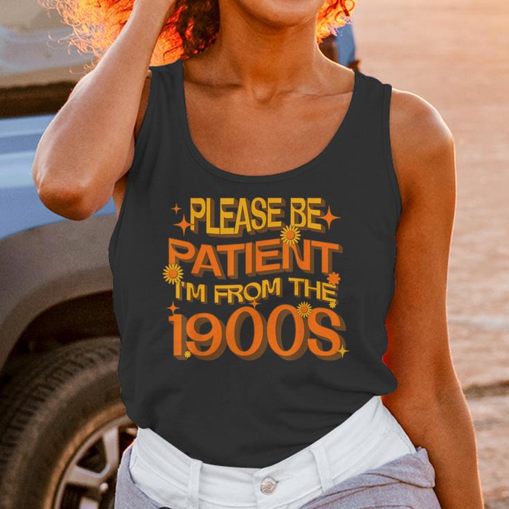 Please Be Patient I'm From The 1900s Ironic Millennial Quote Unisex Tank Top