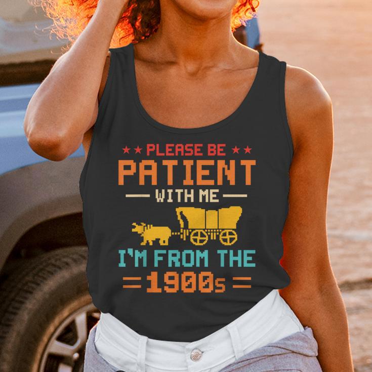 Please Be Patient I'm From The 1900s Please Be Patient Unisex Tank Top Please Be Patient I'm From The 1900s Please Be Patient Unisex Tank Top