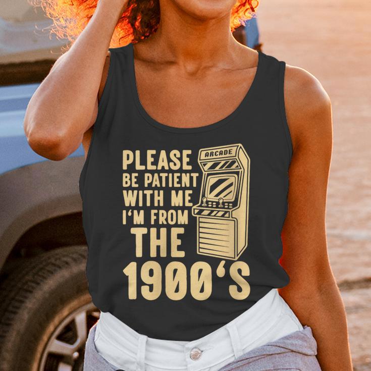 Please Be Patient With Me I'm From The 1900s Womens Shirt Unisex Tank Top