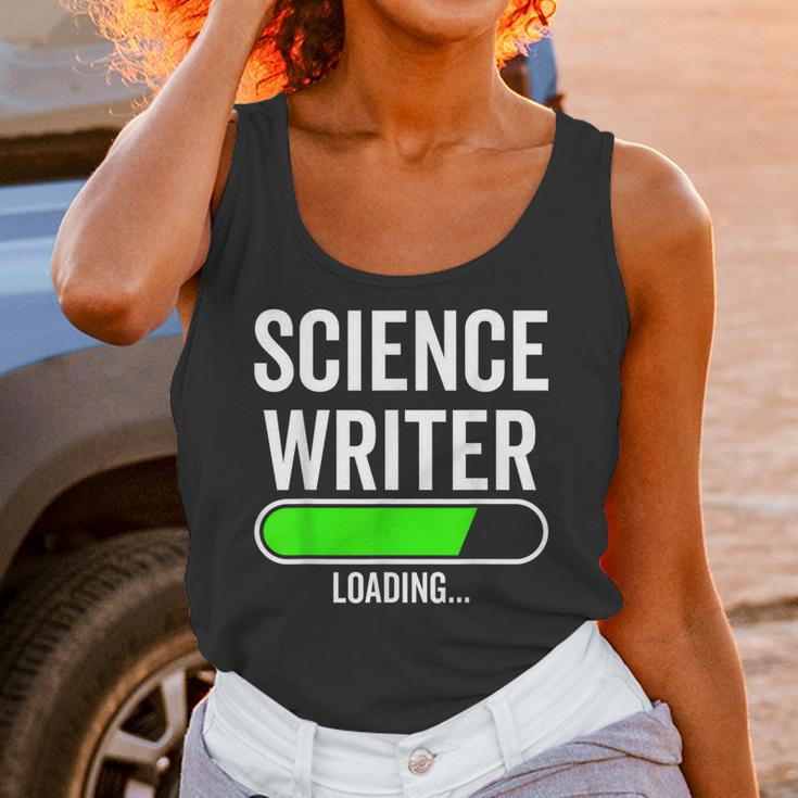 Science Writer Loading Graduation Graduate New Job Unisex Tank Top