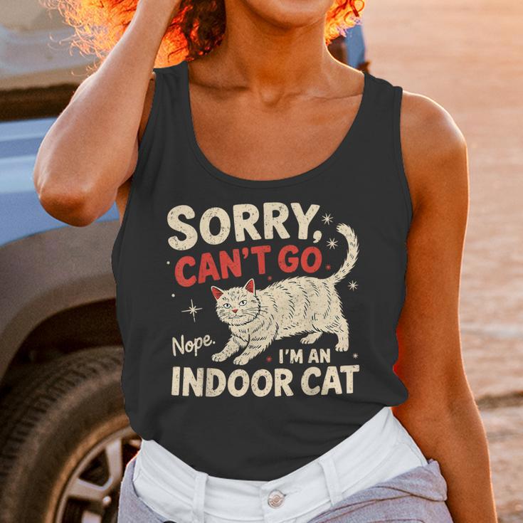 Sorry I Can't Go I'm An Indoor Cat Introvert Cat Owner Unisex Tank Top Sorry I Can't Go I'm An Indoor Cat Introvert Cat Owner Unisex Tank Top