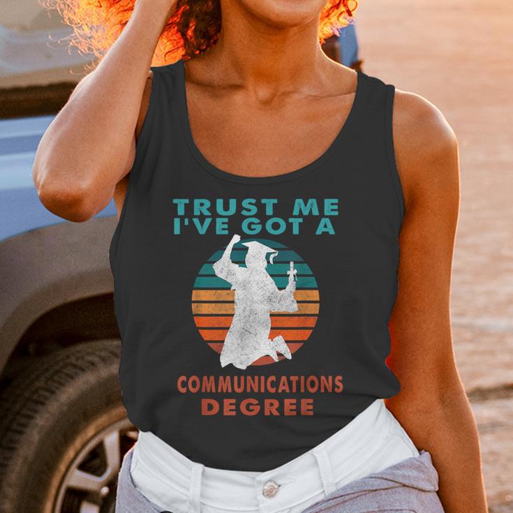 Trust Me I'Ve Got A Communications Degree College Graduation Unisex Tank Top