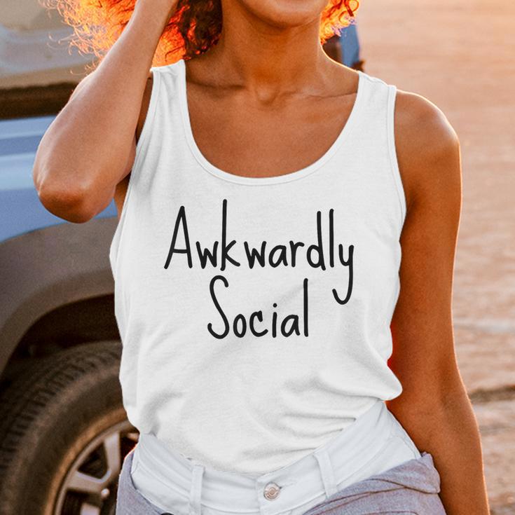 Awkwardly Social Introvert Anxious Socially Awkward Unisex Tank Top