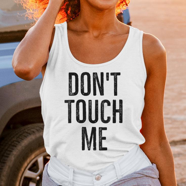 Don't Touch Me Introvert Antisocial Introverted Unisex Tank Top