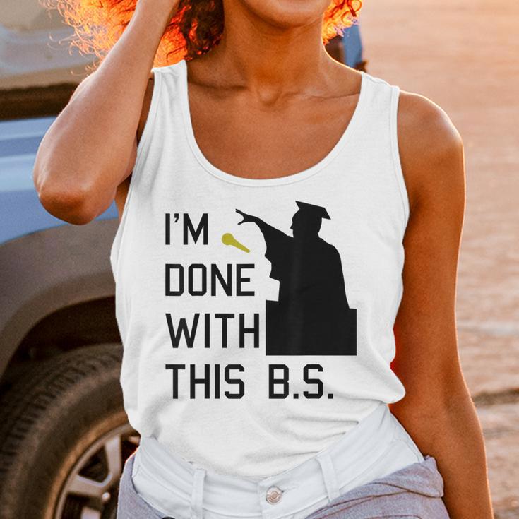 I'm Done With This BS College Graduation Shirt Unisex Tank Top