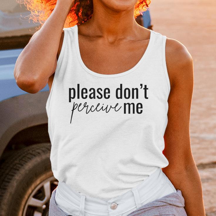 Introverted Don't Please Perceive Me Relatable Unisex Tank Top Introverted Don't Please Perceive Me Relatable Unisex Tank Top