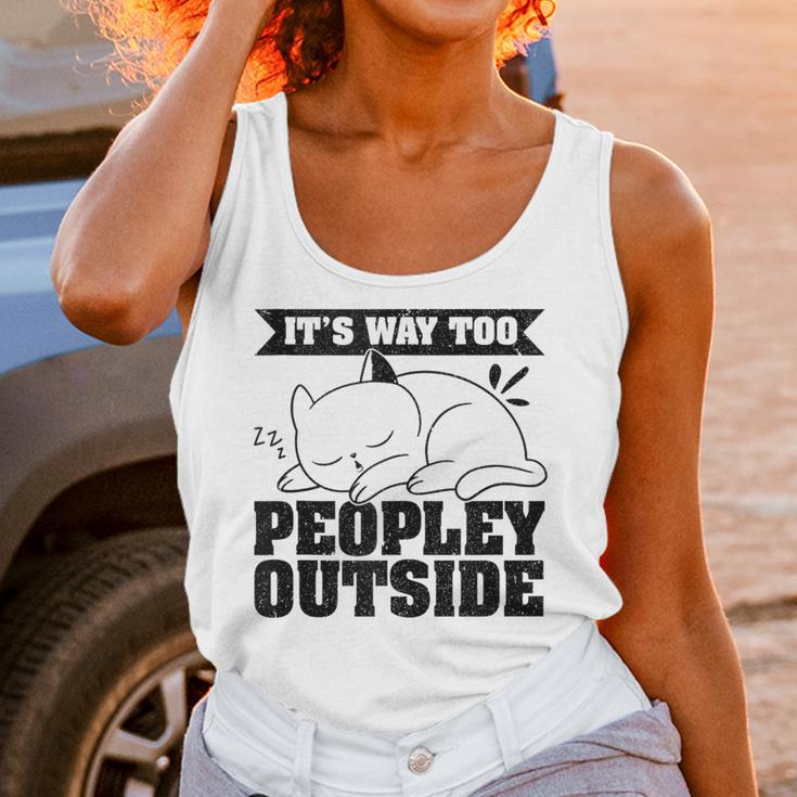 It's Way Too Peopley Outside Anti Social Introvert Unisex Tank Top It's Way Too Peopley Outside Anti Social Introvert Unisex Tank Top