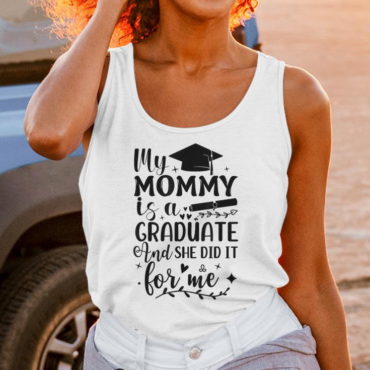 My Mommy Did It And She Did It Graduation Tee For Daughter Unisex Tank Top
