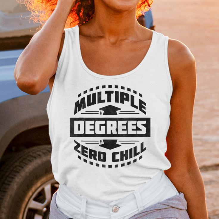 Multiple Degrees Zero Chill College Graduation Unisex Tank Top