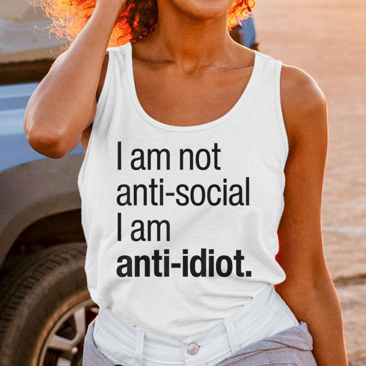 I Am Not Anti Social I Am Anti Idiot Introvert Saying Unisex Tank Top