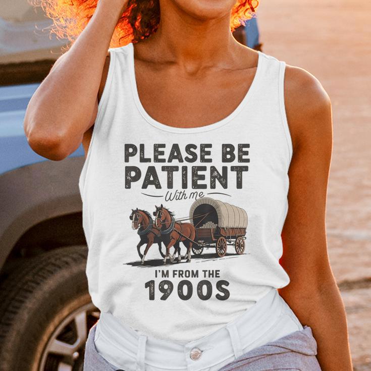 Be Patient With Me I'm From The 1900s Horse-Drawn Wagon Unisex Tank Top