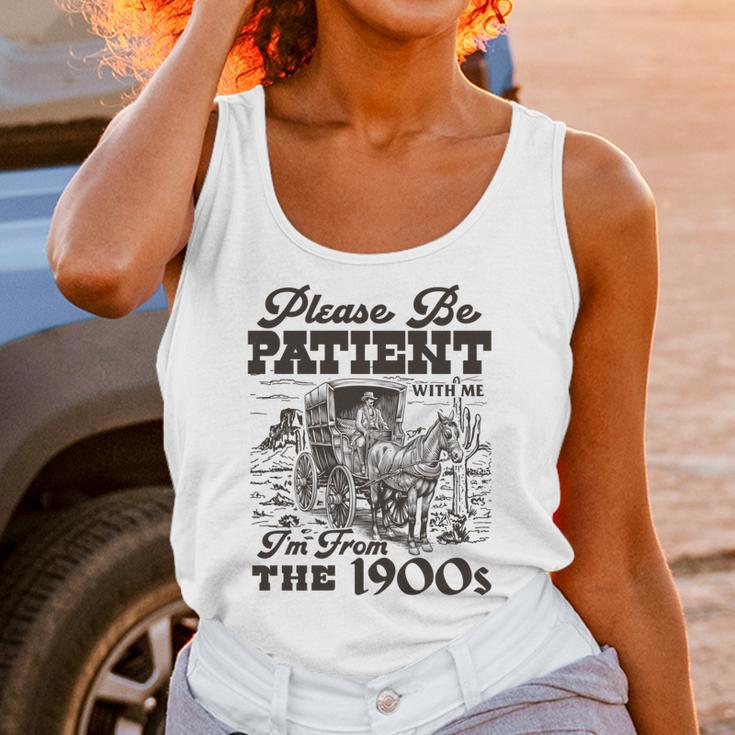 Please Be Patient I'm From The 1900s Retro Vintage Theme Unisex Tank Top Please Be Patient I'm From The 1900s Retro Vintage Theme Unisex Tank Top