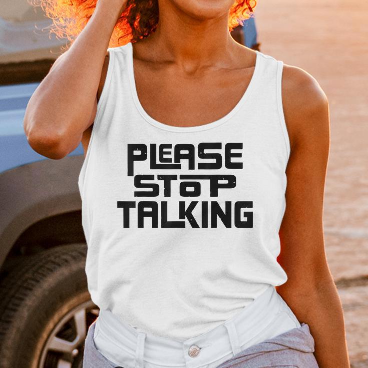 Please Stop Talking Sarcastic Introvert Humor Unisex Tank Top Please Stop Talking Sarcastic Introvert Humor Unisex Tank Top
