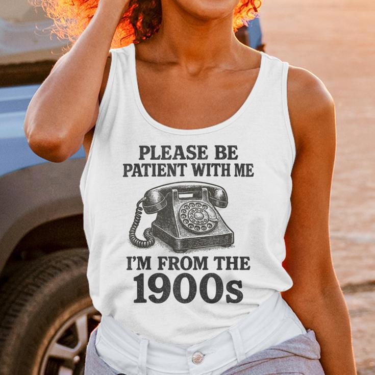 Sarcastic Please Be Patient I'm From The 1900s Unisex Tank Top Sarcastic Please Be Patient I'm From The 1900s Unisex Tank Top