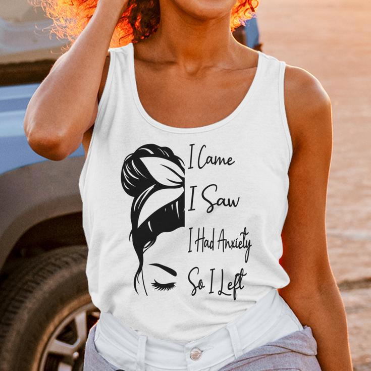I Came I Saw I Had Anxiety So I Left Messy Bun Introvert Unisex Tank Top I Came I Saw I Had Anxiety So I Left Messy Bun Introvert Unisex Tank Top