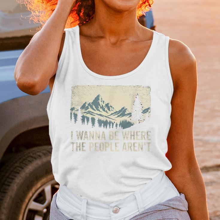 I Wanna Be Where The People Arent Hiking Camping Introvert Unisex Tank Top I Wanna Be Where The People Arent Hiking Camping Introvert Unisex Tank Top