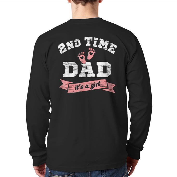 2nd Second Time Dad It's a Girl Gender Reveal Dad Of 2 Kids Long Sleeve T-Shirt Back Print
