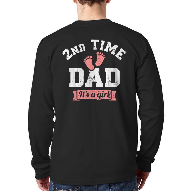 2nd Second Time Dad It's a Girl Gender Reveal Long Sleeve T-Shirt Back Print