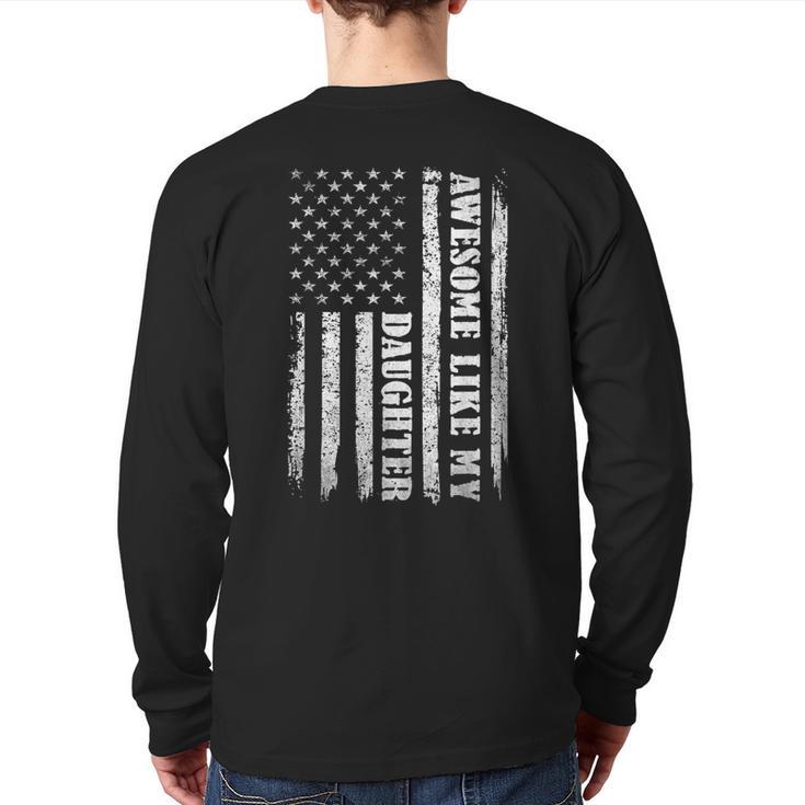 Awesome Like My Daughter Men For Dad Fathers Day Long Sleeve T-Shirt Back Print