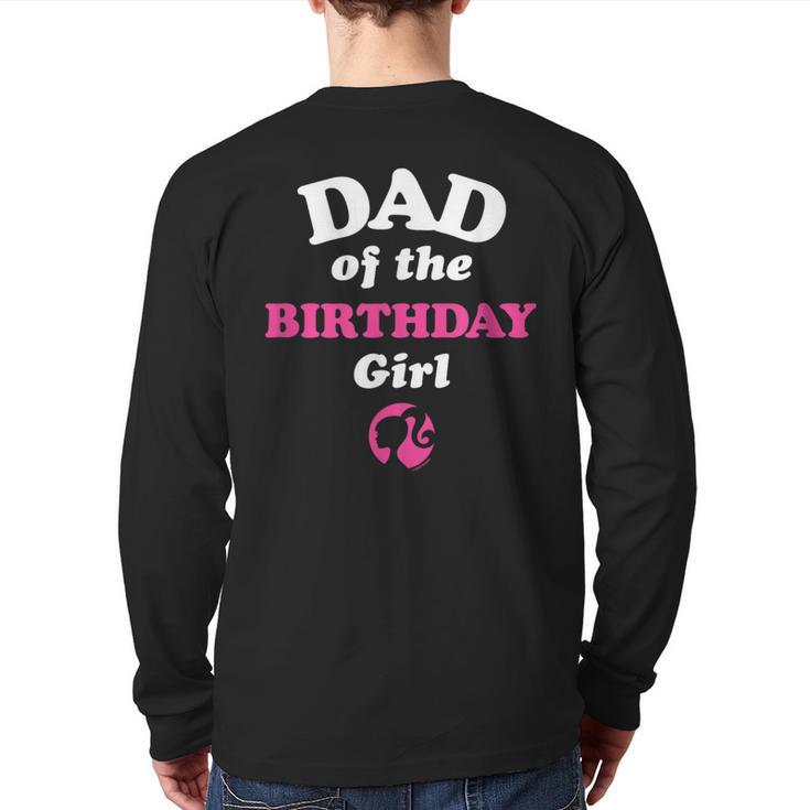 Barbie Dad Of The Birthday Girl Small Long Sleeve T-Shirt Back Print