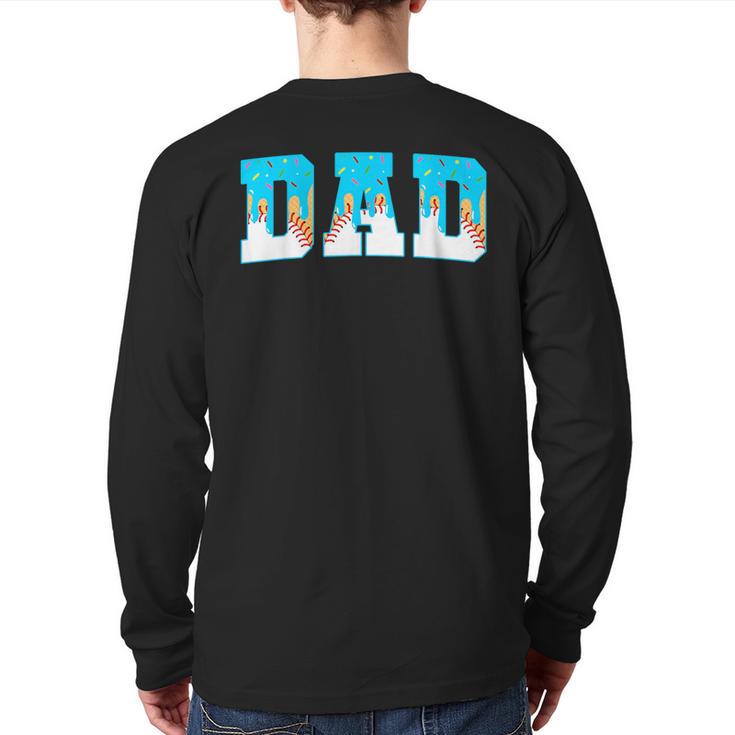 Baseball Dad Ice Cream Drip Happy Fathers Day Long Sleeve T-Shirt Back Print